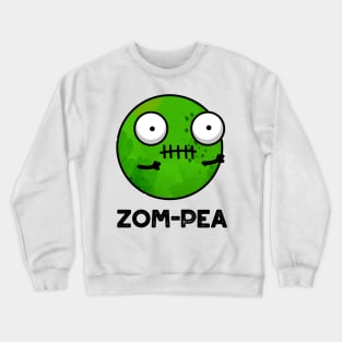 Zom-pea Cute Halloween Zombie Pea Pun Crewneck Sweatshirt